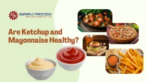 Read more about the article Are Ketchup and Mayonnaise Healthy?