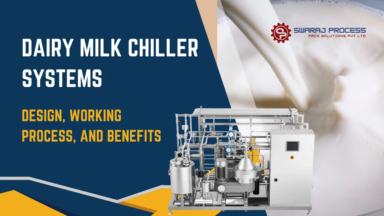 You are currently viewing Dairy Milk Chiller Systems Explained: Design, Working Process, and Benefits